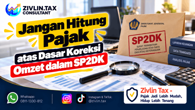 Jangan Hitung Pajak atas Dasar Koreksi Omzet dalam SP2DK